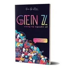 Sách GenZ trong kỷ nguyên số - Định hướng tương lai như thế nào?
